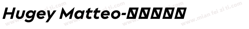Hugey Matteo字体转换